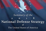 The 2018 National Defense Strategy:  Continuity and Competition